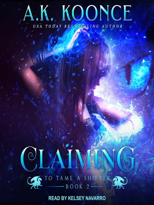 Title details for Claiming by A.K. Koonce - Wait list